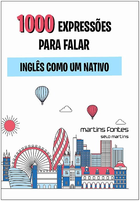 1000 Expressões Para Falar Inglês Como Um Nativo - Volume 2