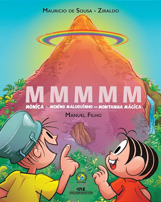 Mmmmm – Mônica E Menino Maluquinho Na Montanha Mágica