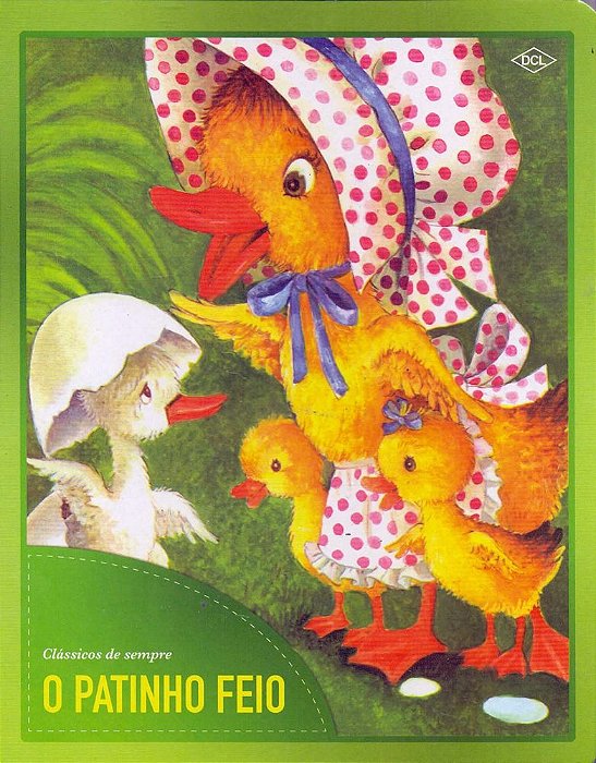 O Patinho Feio - Clássicos De Sempre