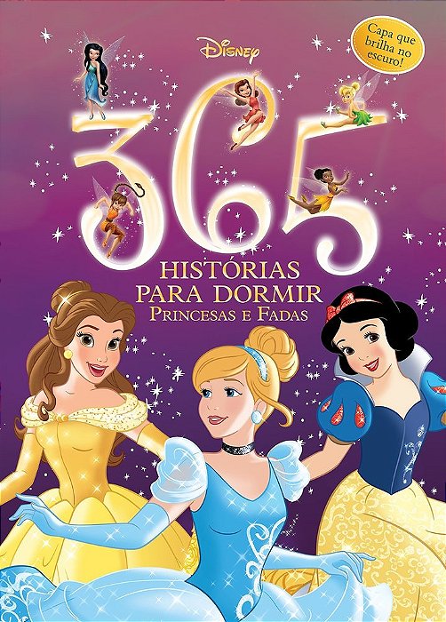 365 Histórias Para Dormir: Princesas E Fadas - Disney - Volume 1