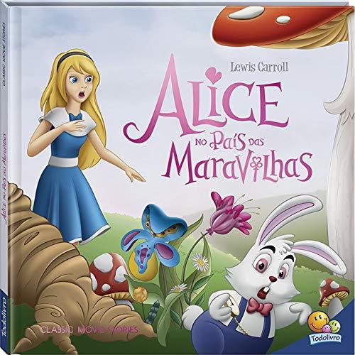 Classic Movie Stories: Alice No País Das Maravilhas
