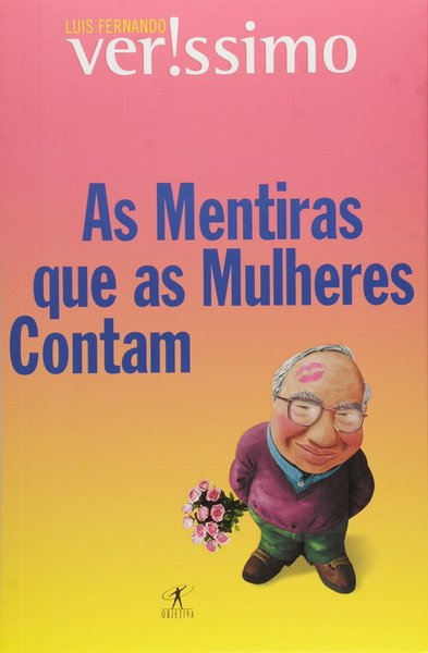 As Mentiras Que As Mulheres Contam