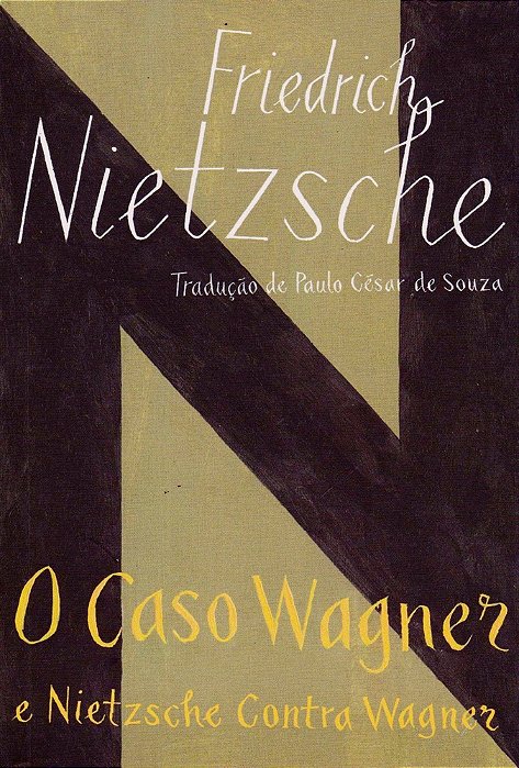 O Caso Wagner E Nietzsche Contra Wagner - Edição De Bolso