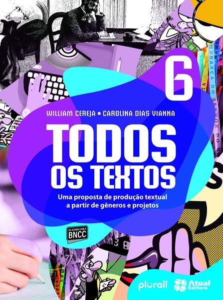 ES Todos Os Textos - 6º Ano - 6ª Edição 2019