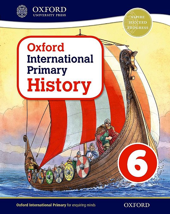 Oxford International Primary History 6 - Student's Book..-