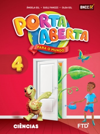 Porta Aberta Para O Mundo - Ciências - 4º Ano - Ensino Fundamental I
