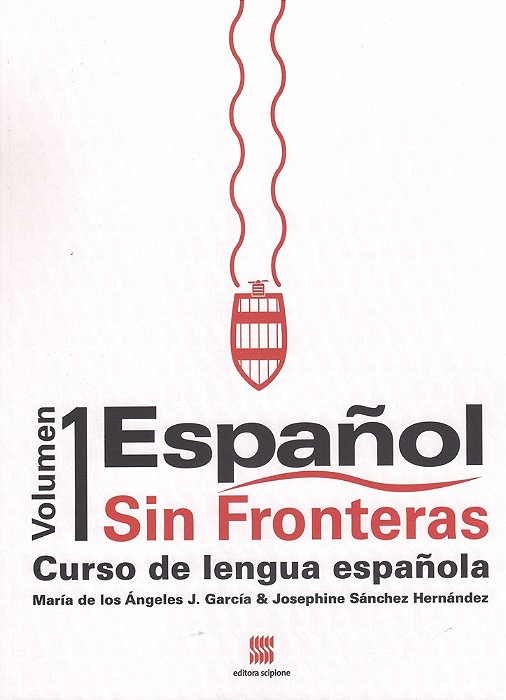 ES Español Sin Fronteras 1 - Curso De Lengua Española - Libro Del Alumno Incluye CD Audio - Quinta Edi