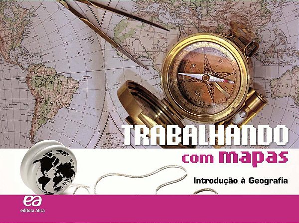 MG Trabalhando Com Mapas Introdução À Geografia