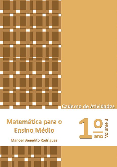 Matemática Para O Ensino Médio Volume 3 - Caderno De Atividades