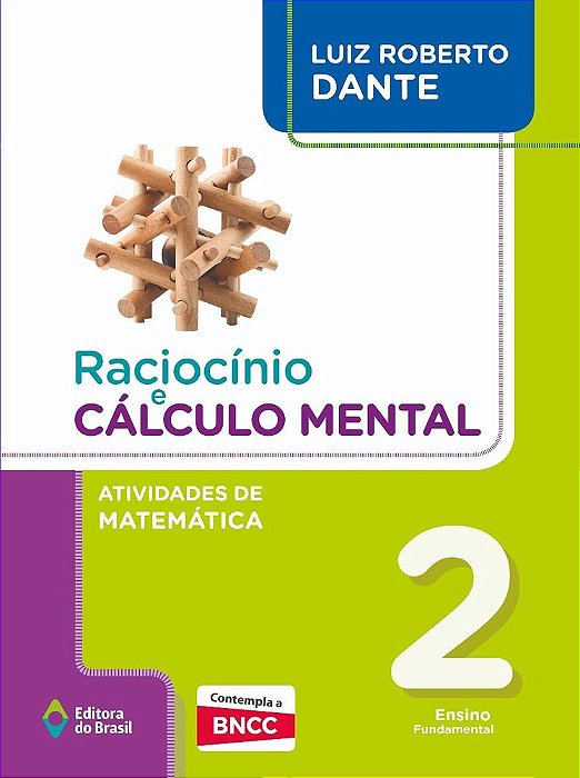 Raciocínio E Cálculo Mental - Atividades De Matemática - 2º Ano - Ensino Fundamental I