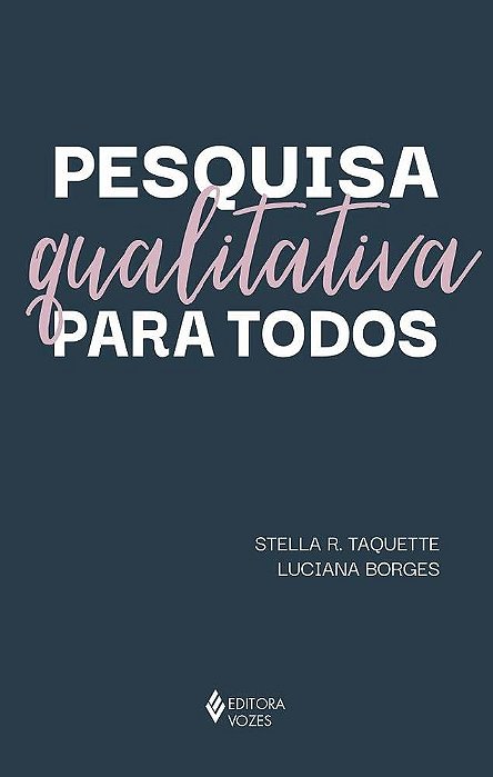 Pesquisa Qualitativa Para Todos