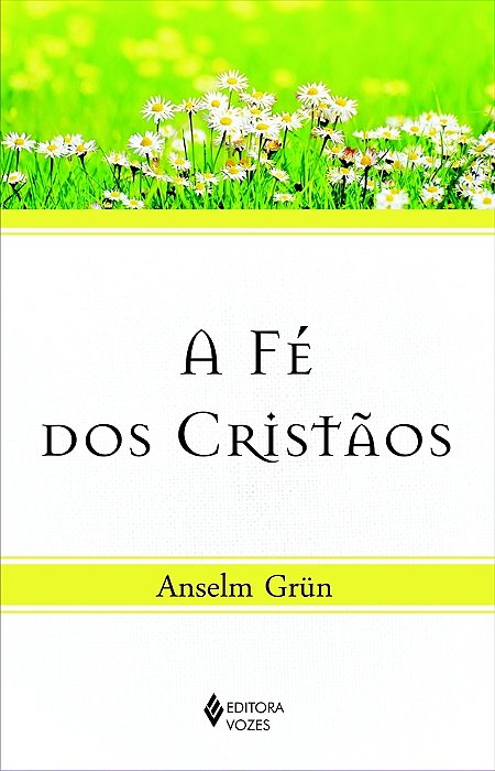 Fé Dos Cristãos
