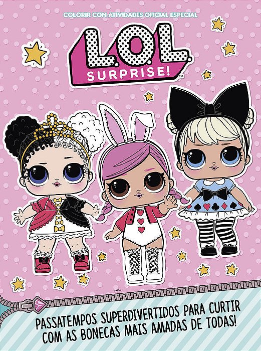 L. O. L. Surprise!: Colorir Com Atividades Oficial Especial
