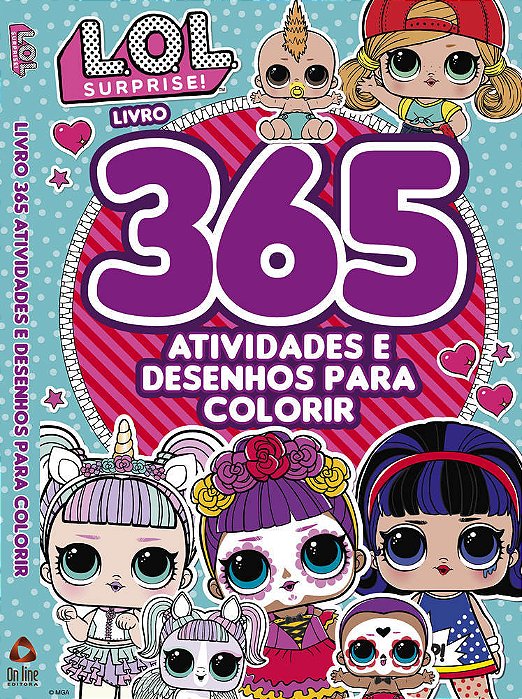 L. O. L. Surprise! - 365 Atividades E Desenhos Para Colorir