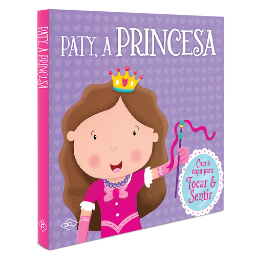Paty, A Princesa: Com A Capa Para Tocar