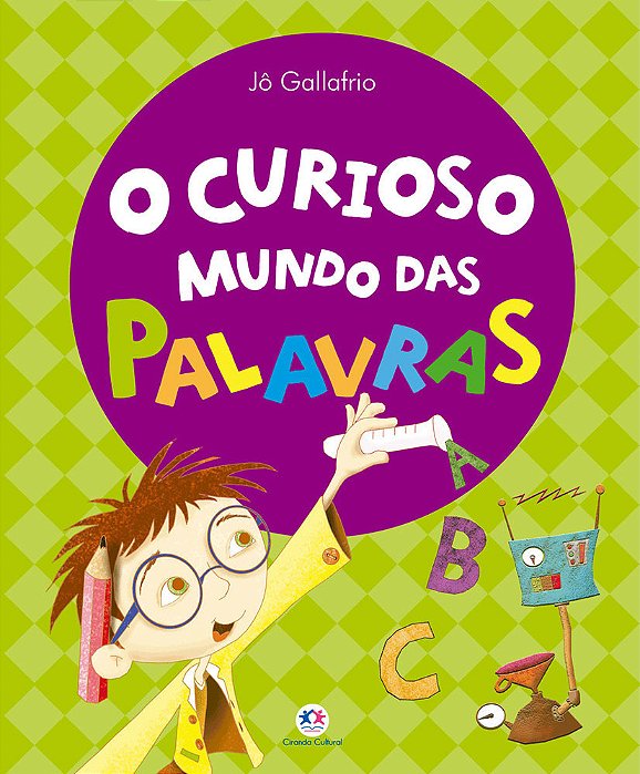 O Curioso Mundo Das Palavras