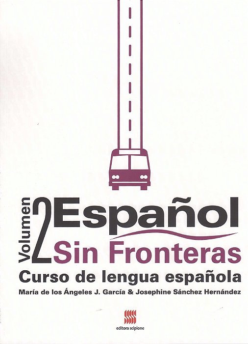 ES Español Sin Fronteras Volume 2