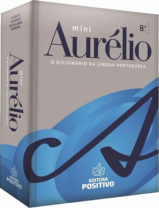 Dicionário Mini Aurélio Sem CD - 8ª Edição - Nova Edição 2021
