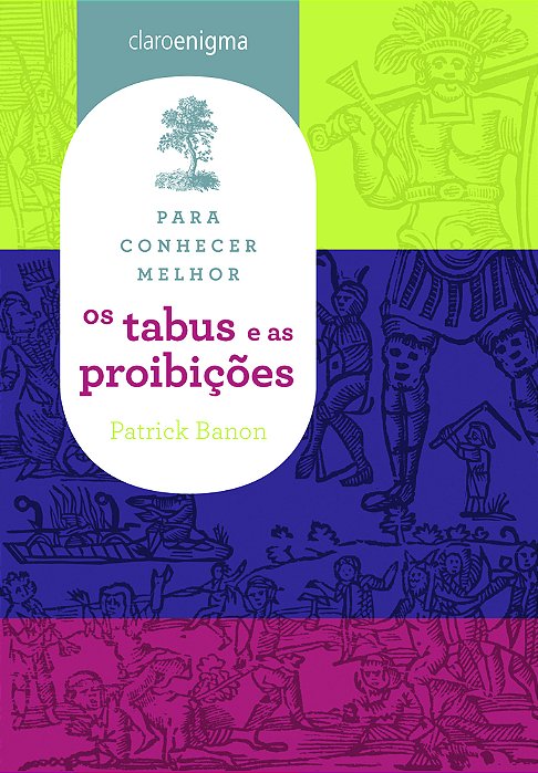 Para Conhecer Melhor Os Tabus E As Proibicoes