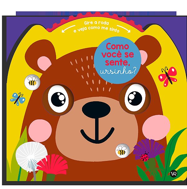 Como Você Se Sente, Ursinho?