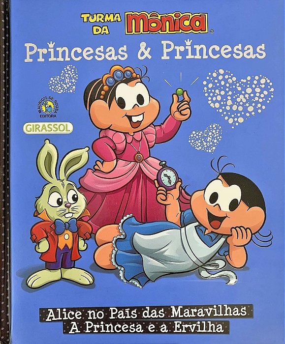 Turma Da Mônica Princesas & Princesas: Alice No País Das Maravilhas/a