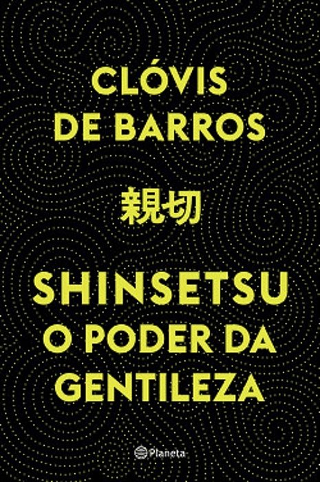 Shinsetsu - O Pode Da Gentileza