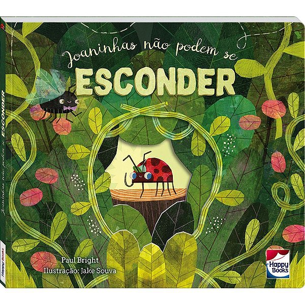 Joaninhas Nao Podem Se Esconder!