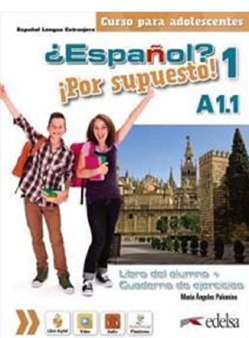 ¿Español? ¡Por Supuesto! 1 A1.1. Libro Del Alumno + Ejercicios