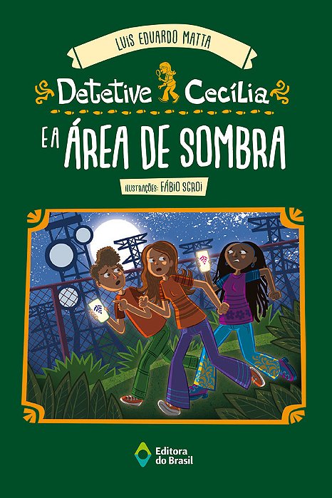 Detetive Cecília E A Área De Sombra..-