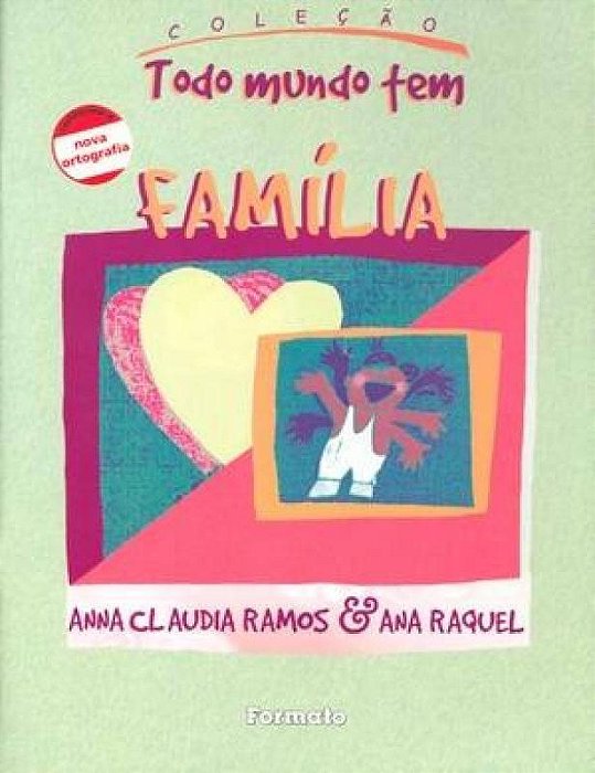 ES Familia Todo Mundo Tem