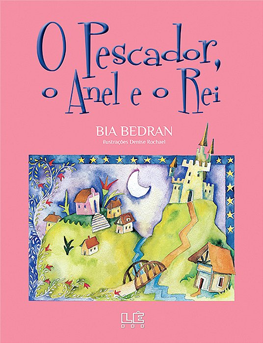 O Pescador, O Anel E O Rei