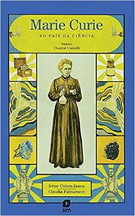 Marie Curie No País Da Ciência