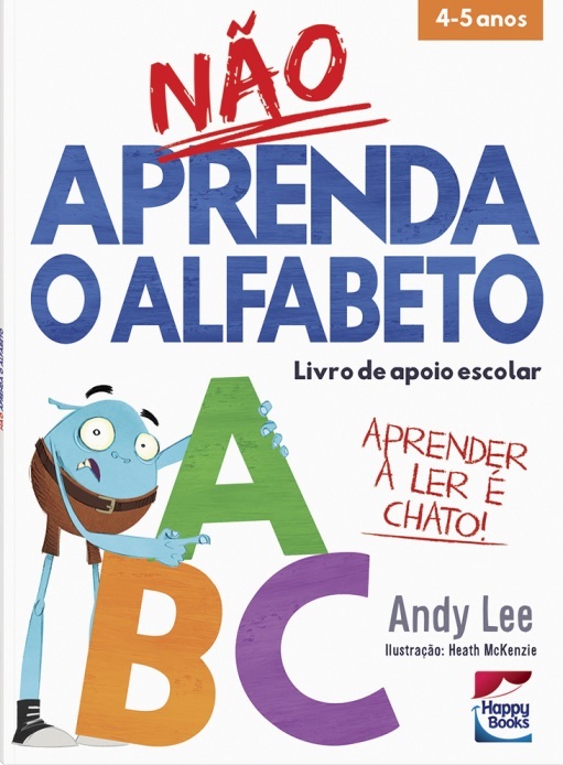 Não Aprenda O Alfabeto