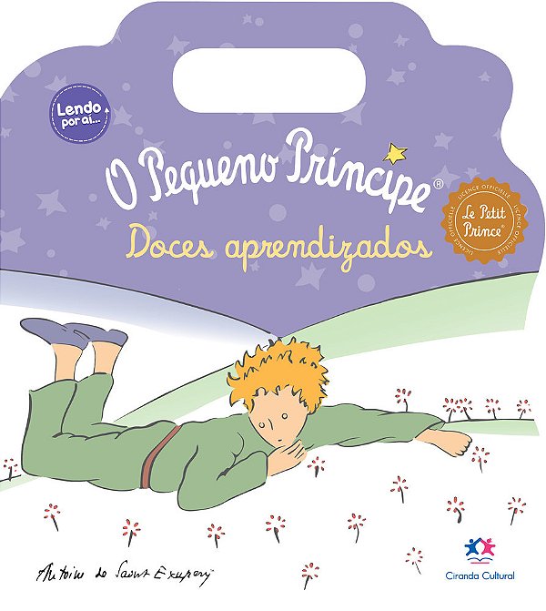 Pequeno Príncipe - Doces Aprendizados