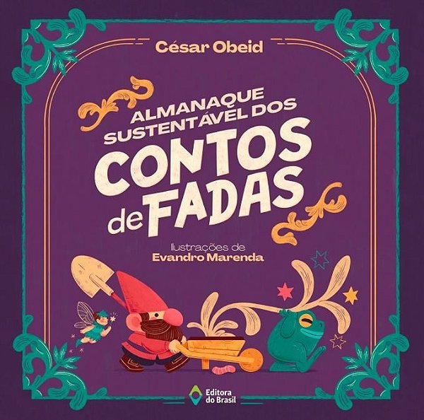 Almanaque Sustentável Dos Contos De Fadas