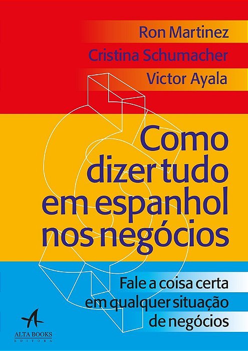 Como Dizer Tudo Em Espanhol Nos Neg- 9788550803722..-