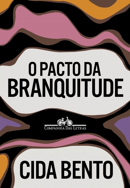 O Pacto Da Branquitude..-