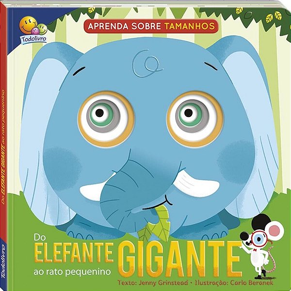 Do Elefante Gigante Ao Rato Pequenino - Aprenda Sobre Tamanhos