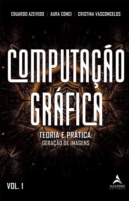 Computacao Grafica - Teoria E Pratica - Geracao De Imagens