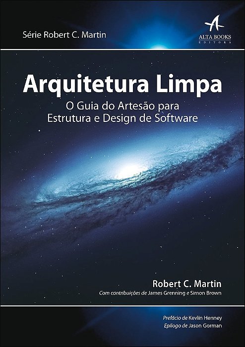 Arquitetura Limpa - O Guia Do Artesao Para Estrutura E Design De Software