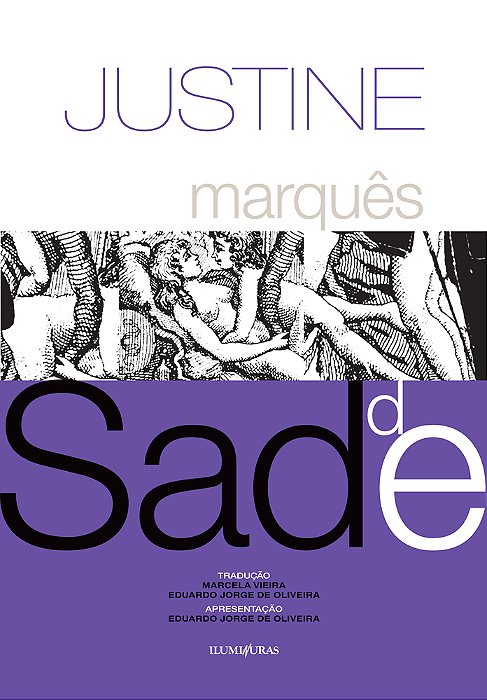 Justine Ou Os Tormentos Da Virtude