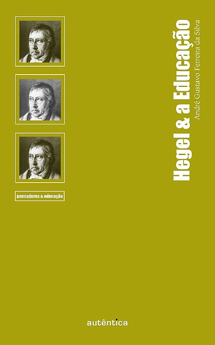 Hegel & A Educação