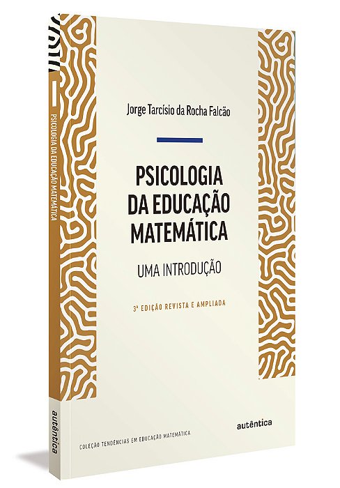 Psicologia Da Educação Matemática - Uma Introdução