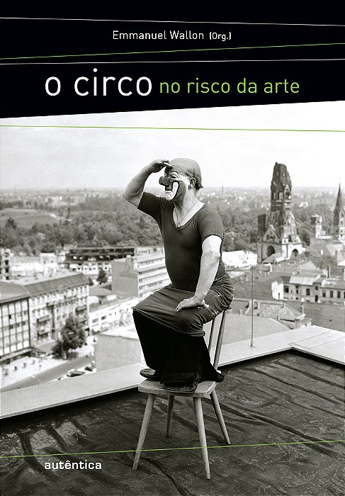 O Circo No Risco Da Arte