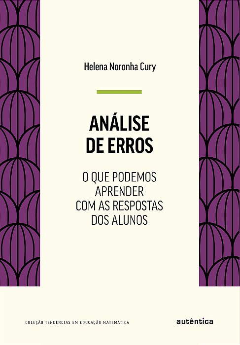 Análise De Erros O Que Podemos Aprender Com As Respostas Dos Alunos