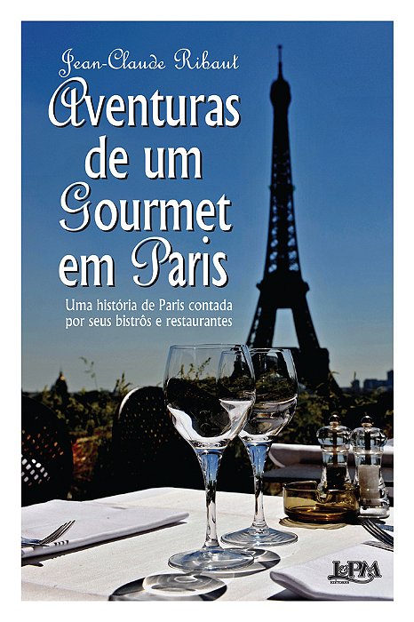Aventuras De Um Gourmet Em Paris