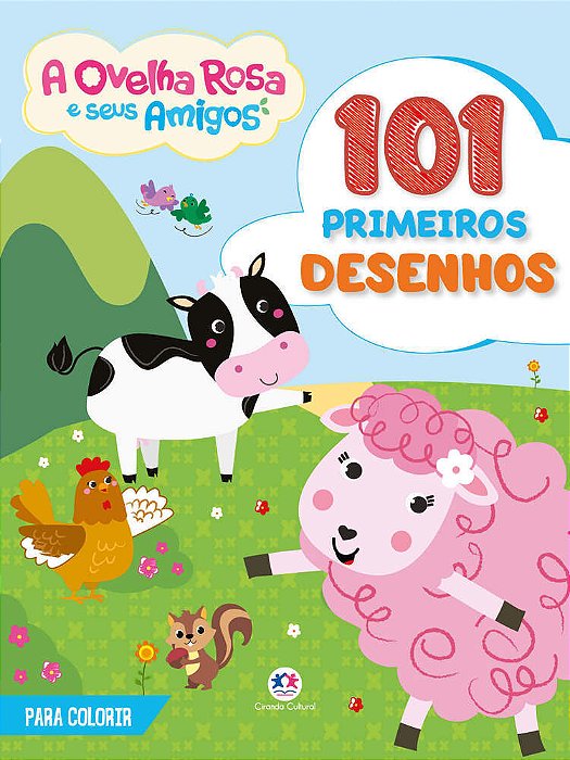 101 Primeiros Desenhos - Ovelha Rosa E Seus Amigos