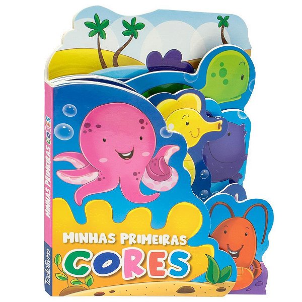 Divertido Livrinho Para Explorar: Minhas Primeiras Cores