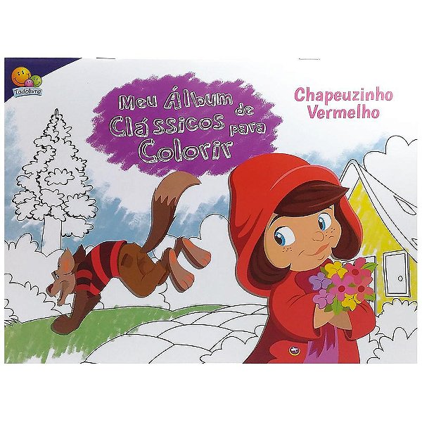 Meu Álbum De Clássicos P/Colorir: Chapeuzinho