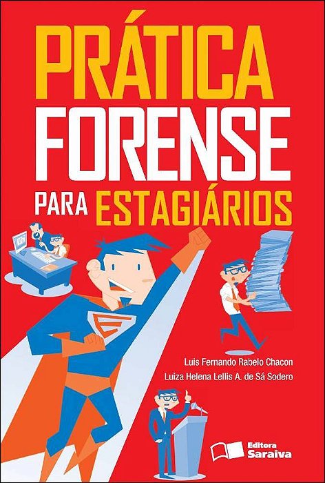 Prática Forense Para Estagiários - 1ª Edição De 2012